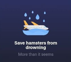 Save hamsters from drowning